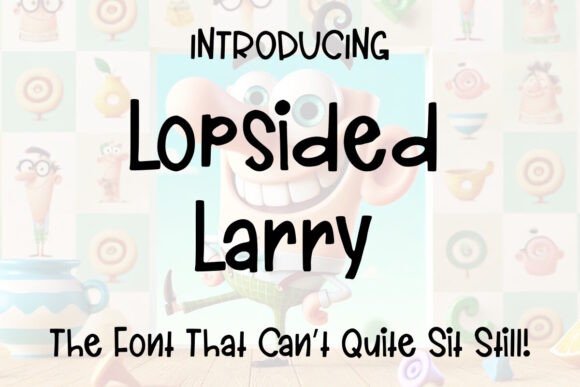 Adding Quirky Charm to Handmade Goods with Lopsided Larry Typeface