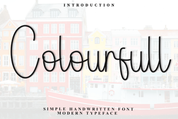 Colourfull: A Designer’s Honest Take on This Script Handwritten Type