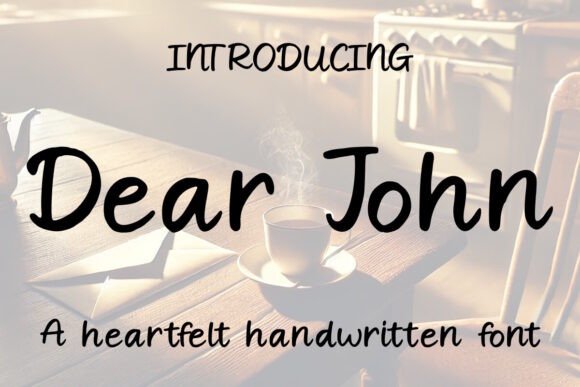 Dear John: The Handwritten Typeface for Authentic Brand Storytelling