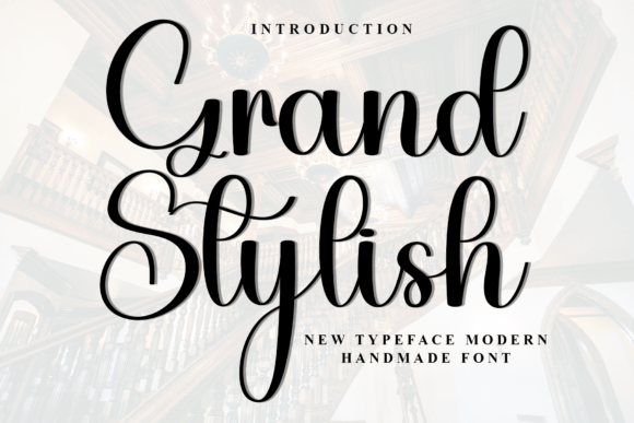 Grand Stylish: A Designer’s Take on This Elegant Script Typeface