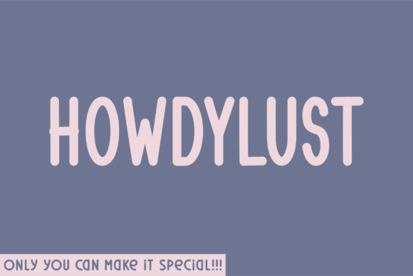 Howdylust Review: A Designer’s Take on This Script Handwritten Typeface