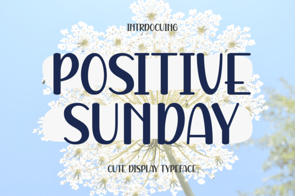 Positive Sunday Font Review