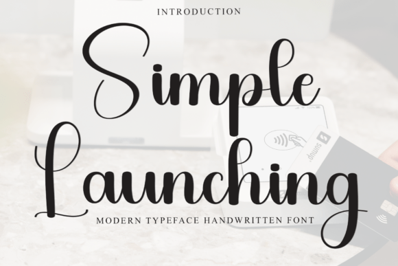 Simple Launching: A Handwritten Typeface for Boutique Branding